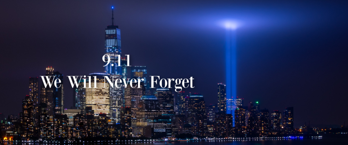 We will never forget